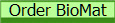 Order BioMat